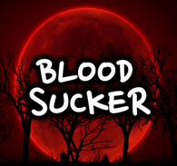 Blood Sucker