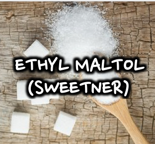 ETHYL MALTOL (Sweetner) PG Base